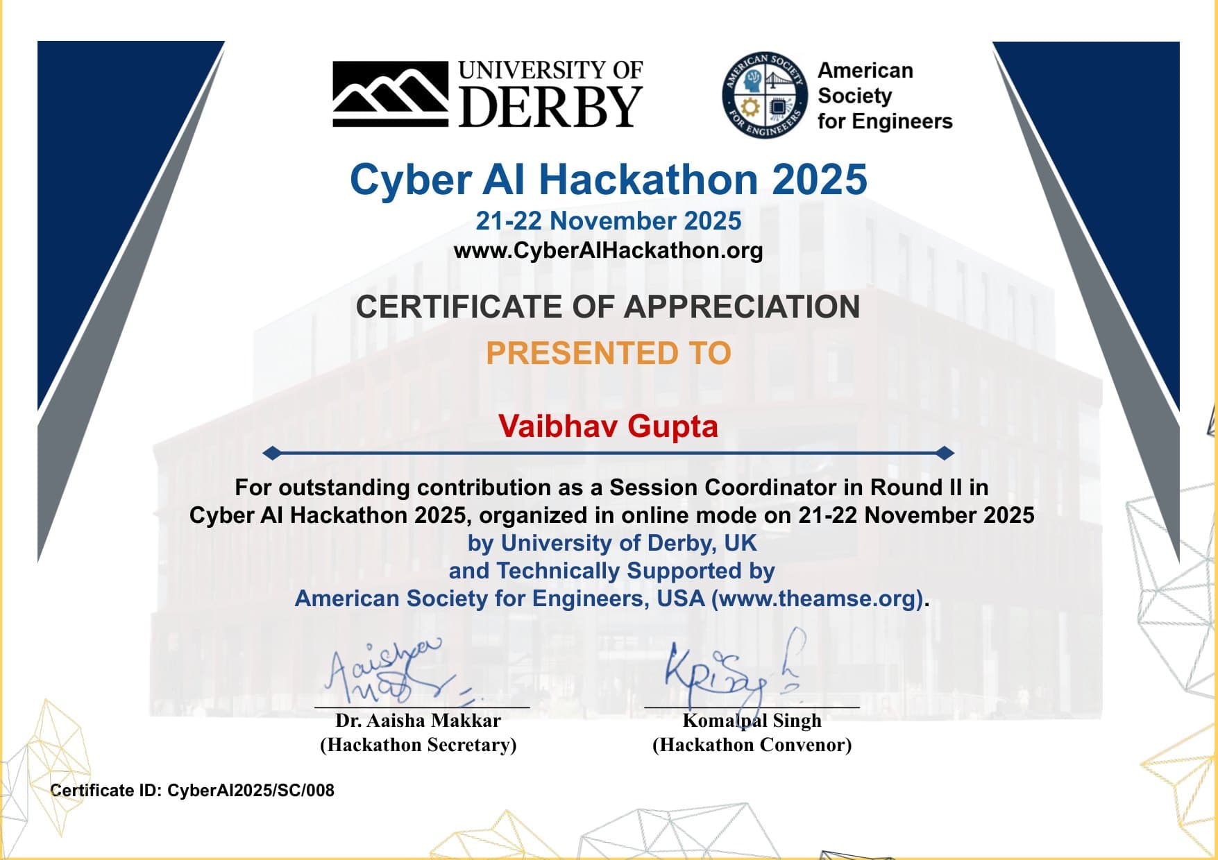Certificate of appreciation: Session Coordinator, Round II, Cyber AI Hackathon 2025